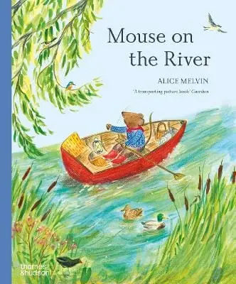 Alice Melvin: Mouse On The River [2025] 1