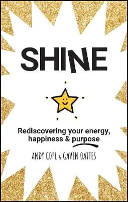 Andy Cope: Shine [2018] 1