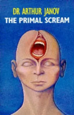 Arthur Janov: Primal Scream [1988] Paperback 1