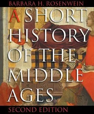 Barbara H. Rosenwein: A Short History Of The Middle Ages [2004] Paperback 1