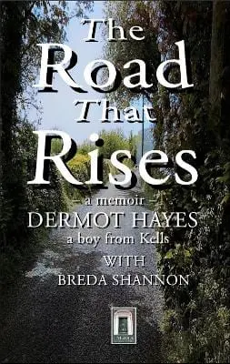 Dermot Hayes: The Road That Rises [2023] Paperback 1