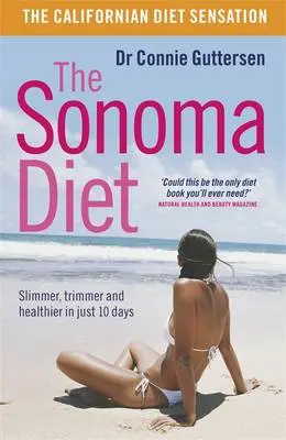 Dr Connie Gutterson: The Sonoma Diet [2007] Paperback 1