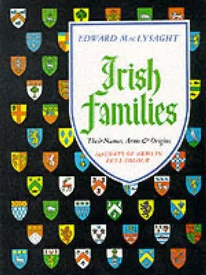 Edward Maclysaght: Irish Families [1985] Hardback 1