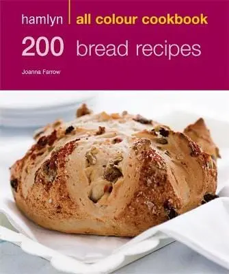 Hamlyn All Colour Cookery: 200 Bread Recipes: Hamlyn All Colour Cookbook 1