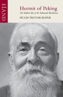 Hugh Trevor-Roper: Hermit Of Peking [2008] Paperback 1