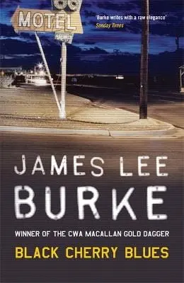 James Lee Burke: Black Cherry Blues [2005] 1