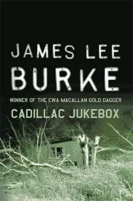 James Lee Burke: Cadillac Jukebox [1997] 1