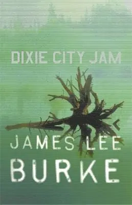James Lee Burke: Dixie City Jam [1998] 1