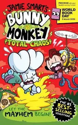 Jamie Smart: Bunny Vs Monkey: Total Chaos!: World Book Day 2026 (A Phoenix Comic Book, From The Multi-Million-Selling Jamie Smart) [2026] 1