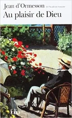 Jean D' Ormesson: Au Plaisir De Dieu [1980] Paperback 1