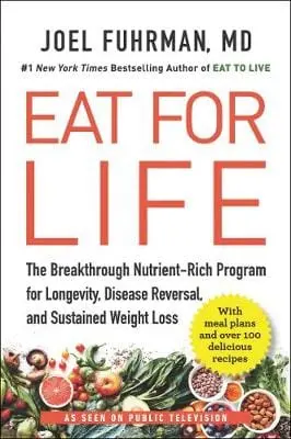 Joel Fuhrman: Eat For Life [2020] Paperback 1