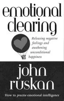 John Ruskan: Emotional Clearing [1998] Paperback 1