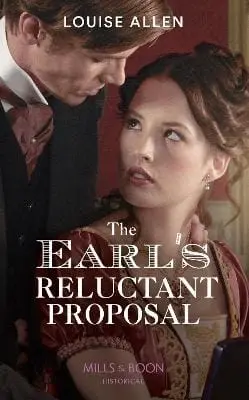Louise Allen: The Earl's Reluctant Proposal (Liberated Ladies, Book 4) [2021] Paperback 1