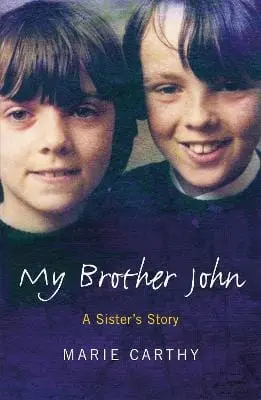 Marie Carthy: My Brother John [2008] Paperback 1