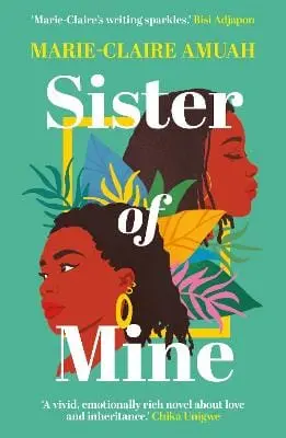 Marie-Claire Amuah: Sister Of Mine [2026] 1