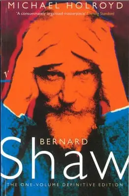 Michael Holroyd: Bernard Shaw [1997] Hardback 1