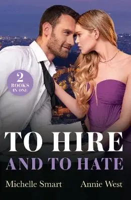 Michelle Smart: To Hire And To Hate: (Mills & Boon Modern) [2025] Paperback 1