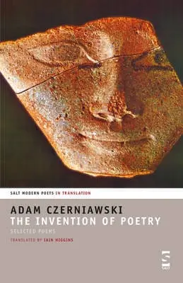 Mr Adam Czerniawski: The Invention Of Poetry [2005] Paperback 1