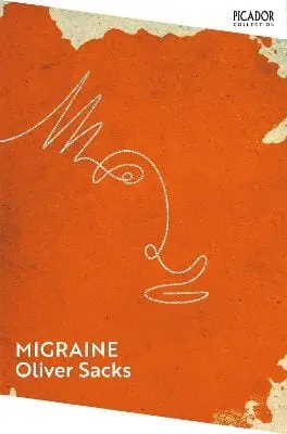 Oliver Sacks: Migraine [2023] 1