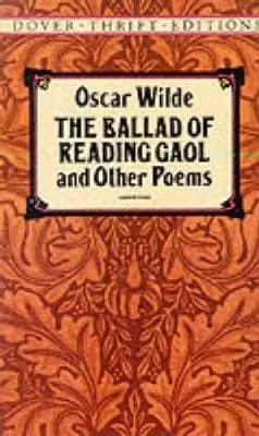 Oscar Wilde: The Ballad Of Reading Gaol [2012] Paperback 1