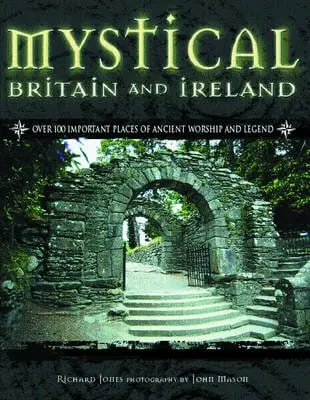 Richard Jones: Mystical Britain And Ireland [2005] Hardback 1