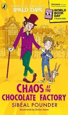 Roald Dahl: Chaos At The Chocolate Factory: World Book Day 2026 [2026] 1