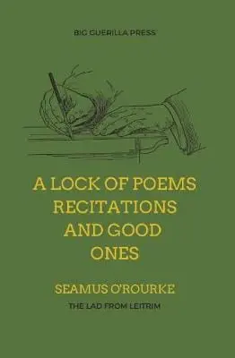 Seamus O'rourke: A Lock Of Poems Recitations And Good Ones [2019] 1