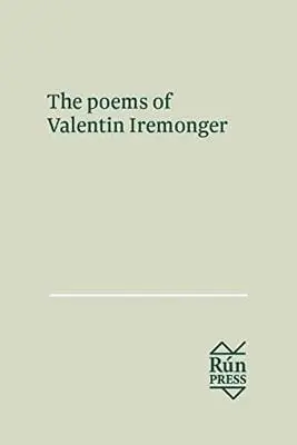 Sean Haldane: The Poems Of Valentin Iremonger [2021] Hardback 1