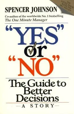 Spencer Johnson: "Yes" Or "No" [1993] Paperback 1