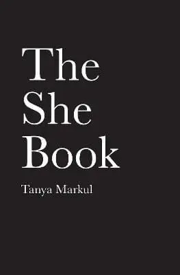 Tanya Markul: The She Book [2019] 1