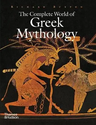 The Complete World Of Greek Mythology 1