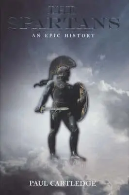 The Spartans: An Epic History (Hb) 1