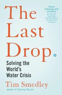 Tim Smedley: The Last Drop [2024] 1