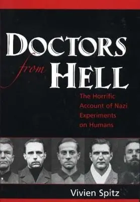 Vivien Spitz: Doctors From Hell [2005] Hardback 1