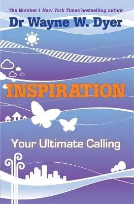 Wayne Dyer: Inspiration [2010] Paperback 1